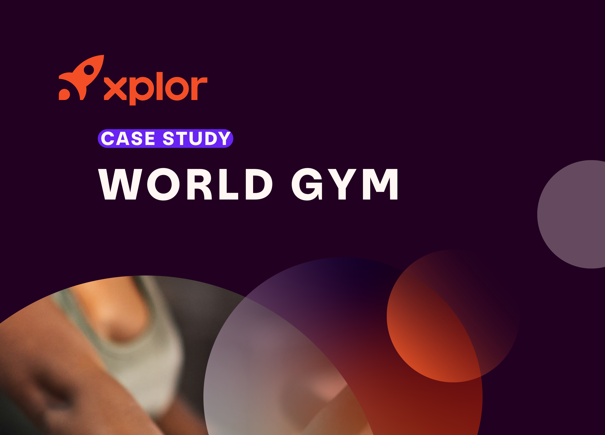 World Gym Case Studyv4 1 Copy